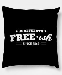 Juneteenth Free-ish Black History American African Freedom Day since 1865